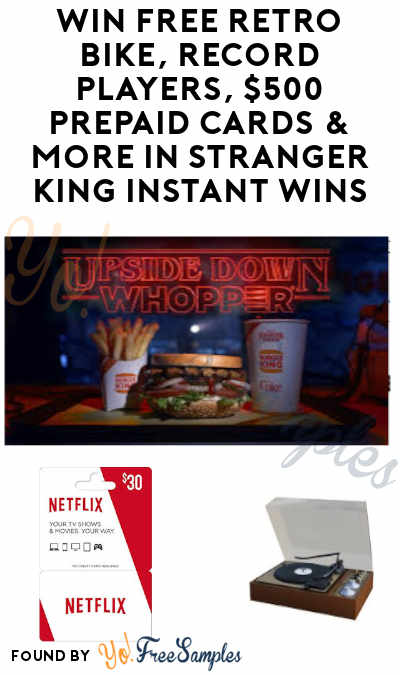 Enter Daily: Win FREE Retro Bike, Record Players, $500 Prepaid Cards & More in Stranger King Instant Wins