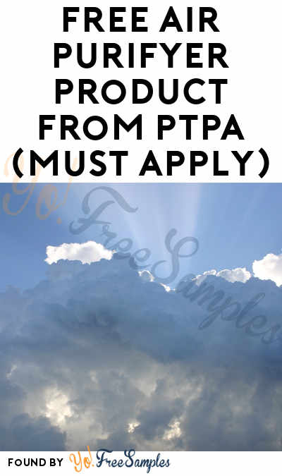 FREE Air Purifyer Product From PTPA (Must Apply)