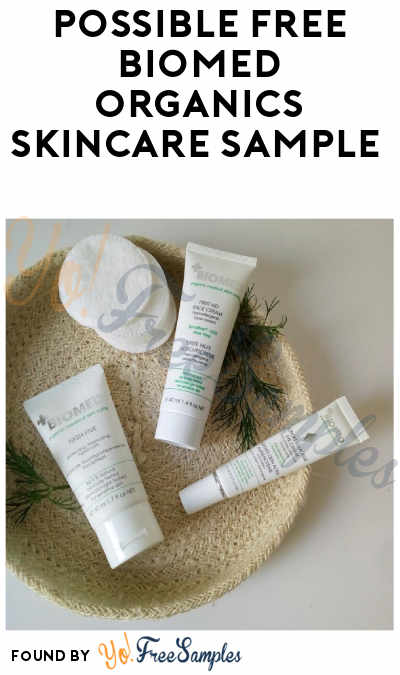 Possible FREE Biomed Organics Skincare Sample