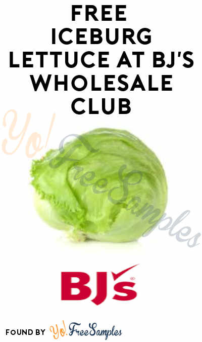 FREE Iceburg Lettuce at BJ’s Wholesale Club (Club Members + In Stores Only)