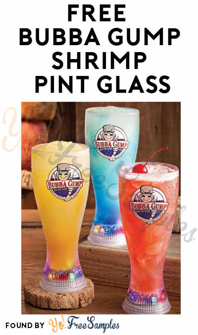 FREE Bubba Gump Shrimp Pint Glass (Drinks Purchase Required)