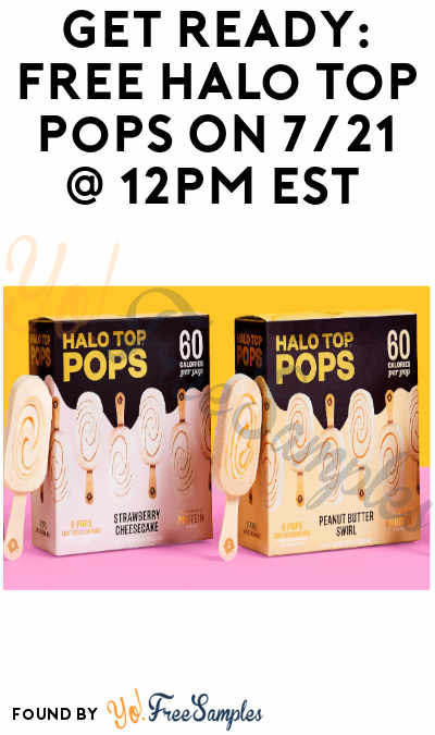 TODAY! FREE Halo Top Pops On 7/21 @ 12PM EST