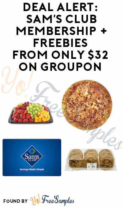 DEAL ALERT: Sam’s Club Membership + Freebies From Only $32 On Groupon (7/17 Only!)