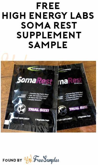 FREE High Energy Labs SomaRest Supplement Sample (Instagram Required)