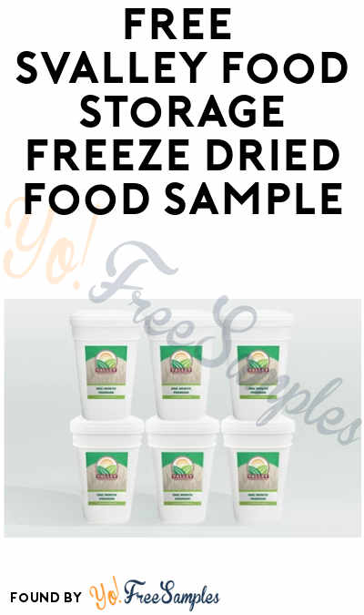 FREE Valley Food Storage Freeze Dried Food Sample (Call Required)