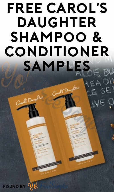 FREE Carol’s Daughter Shampoo & Conditioner Samples