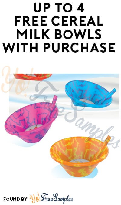 Up to 4 FREE Cereal Milk Bowls with Cereal Purchase