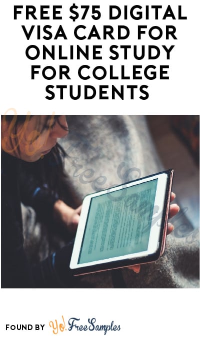 FREE $75 Digital Visa Card for Online Study for College Students (Must Apply)