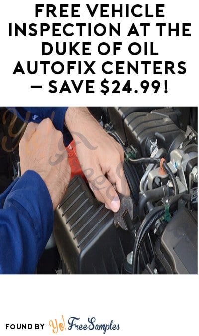 FREE Vehicle Inspection at The Duke of Oil AutoFix Centers – Save $24.99!