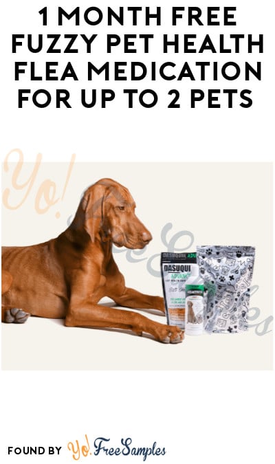 1 Month FREE Fuzzy Pet Health Flea Medication for Up to 2 Pets (Credit Card Required)