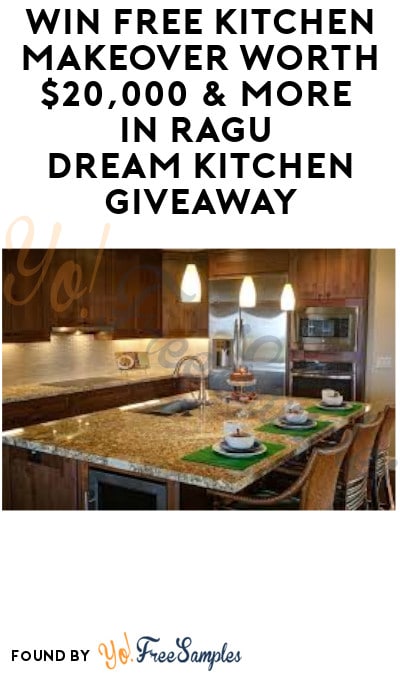 Enter Daily: Win FREE Kitchen Makeover Worth $20,000 & More in RAGÚ Dream Kitchen Giveaway