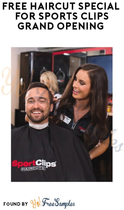 FREE Haircut Special for Sports Clips Grand Opening (Coupon & ID Required)