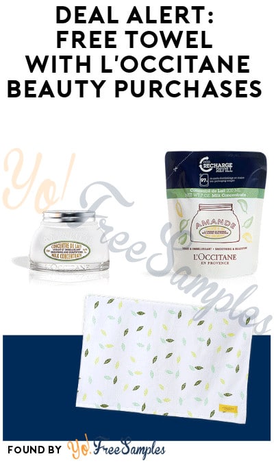 DEAL ALERT: FREE Towel with L’OCCITANE Beauty Purchases & Refills