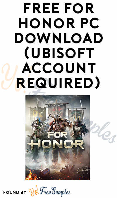 FREE For Honor PC Download (Ubisoft Account Required)