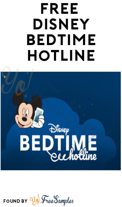 FREE Disney Bedtime Hotline