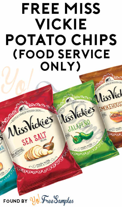 FREE Miss Vickie Potato Chips (Food Service Only)