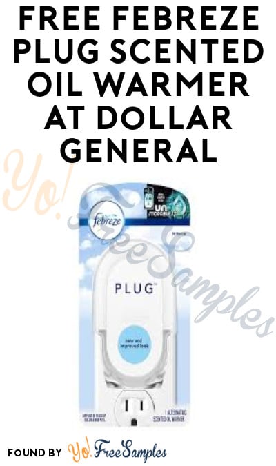 FREE Febreze Plug Scented Oil Warmer at Dollar General (Account Required)