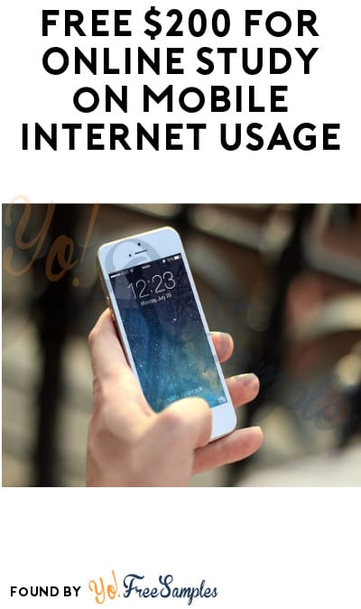 FREE $200 for Online Study on Mobile Internet Usage (Must Apply)