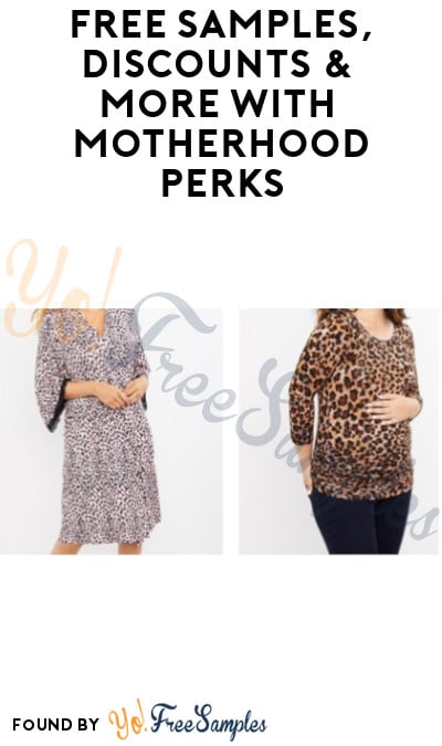 FREE Samples, Discounts & More with Motherhood Perks (Signup Required)