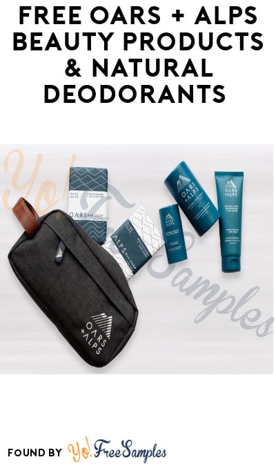 FREE Oars + Alps Beauty Products & Natural Deodorants (Referring Required)