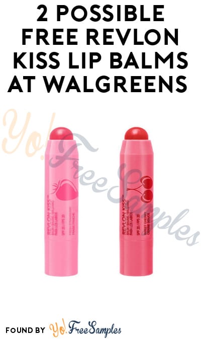 2 Possible FREE Revlon Kiss Lip Balms at Walgreens (Rewards Card Required)