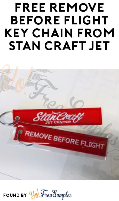 FREE Remove Before Flight Key Chain from Stan Craft Jet (Email + Instagram Required)