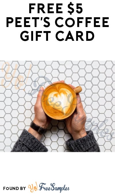 FREE $5 Peet’s Coffee Gift Card for New Rewards Members