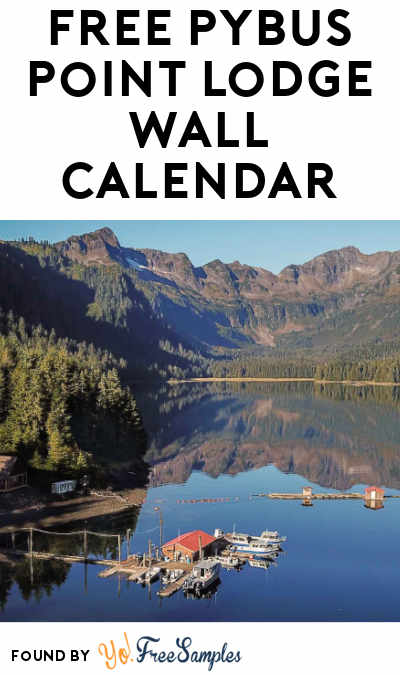 FREE Pybus Point Lodge 2020 Wall Calendar