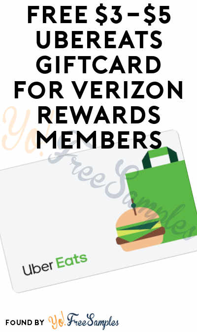 FREE $3-$5 UberEats Giftcard For Verizon Rewards Members