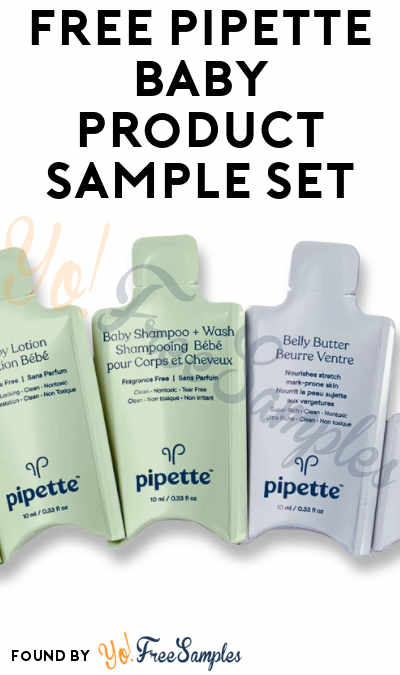FREE Pipette Baby Product Sample Set