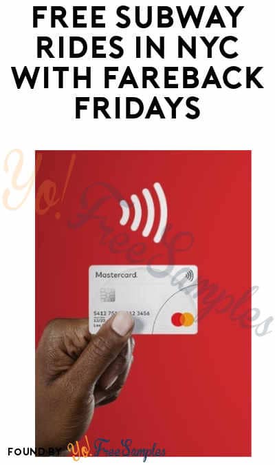 FREE Subway Rides in NYC with Fareback Fridays (Mastercard Required)