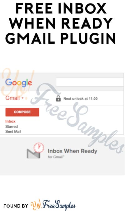 FREE Inbox When Ready Gmail Plugin