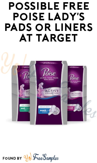 Possible FREE Poise Lady’s Pads or Liners at Target (Clearance Price + Coupon Required)