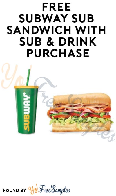 FREE Subway Sub Sandwich with Sub & Drink Purchase on 11/3 (In-Store Only)