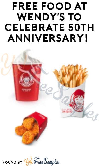 FREE Food at Wendy’s to Celebrate 50th Anniversary! (App Required)