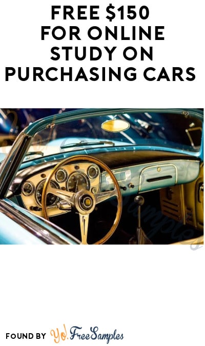 FREE $150 for Online Study on Purchasing Cars (Must Apply)