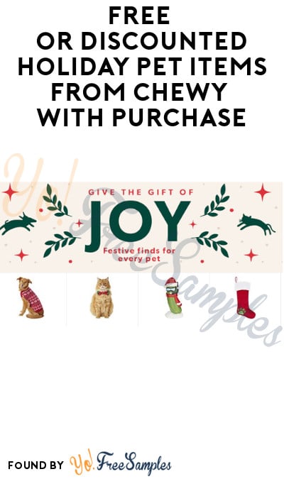 FREE or Discounted Holiday Pet Items from Chewy with Purchase (Miles App Required)