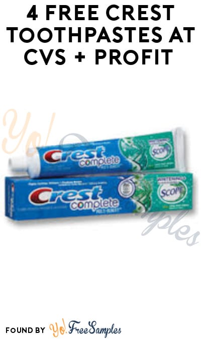 4 FREE Crest Toothpastes at CVS + Profit (App & Card Required) - Yo ...