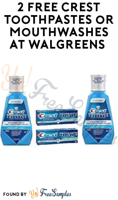 2 FREE Crest Toothpastes or Mouthwashes at Walgreens (Rewards Card Required)