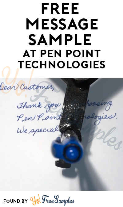 FREE Custom Message Sample At Pen Point Technologies (Company Name Required)