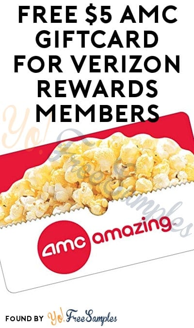 FREE $3-5 AMC Giftcard For Verizon Rewards Members
