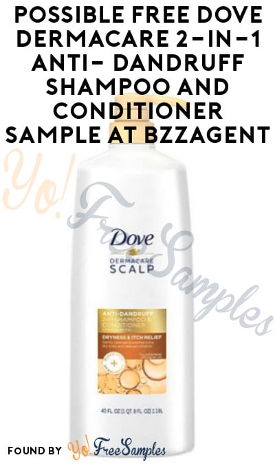 Possible FREE Dove Dermacare 2-in-1 Anti- Dandruff Shampoo and Conditioner Sample At BzzAgent