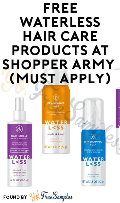 Free Waterless Hair Care Products At Shopper Army Must Apply