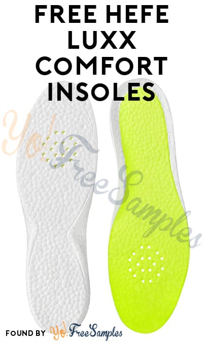 CANCELLED: FREE Hefe Luxx Comfort Insoles