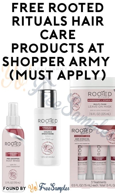 FREE Rooted Rituals Hair Care Products At Shopper Army (Must Apply)