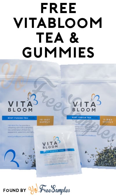 FREE VitaBloom Tea & Gummies