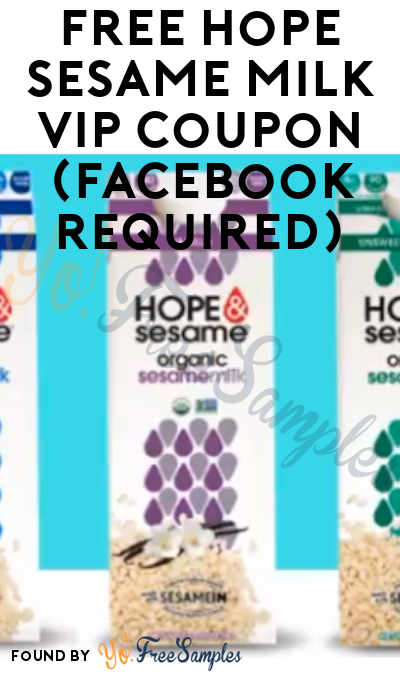 FREE Hope Sesame Milk VIP Coupon (Facebook Required)