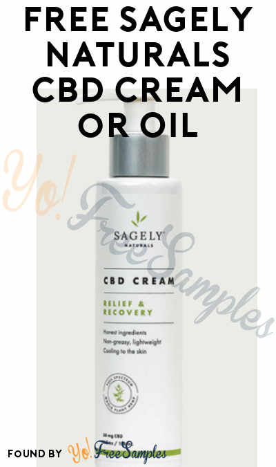 Possible FREE Sagely Naturals CBD Cream or Oil At BzzAgent