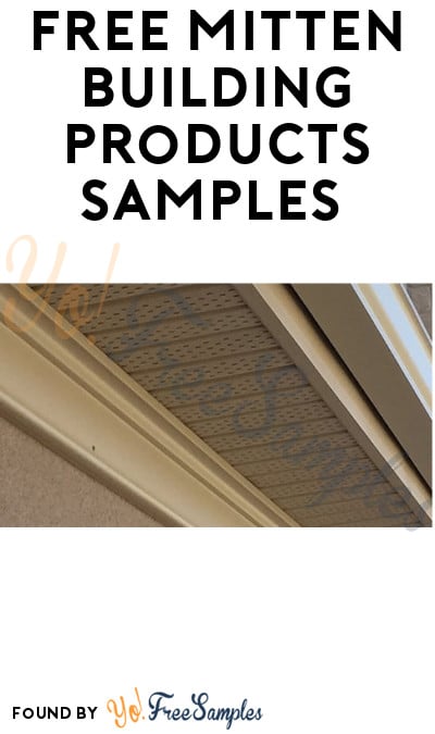 FREE Mitten Building Products Samples (Company Name Required)