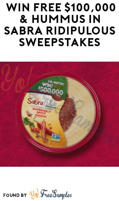 Win FREE $100,000 & Hummus in Sabra RiDIPulous Sweepstakes